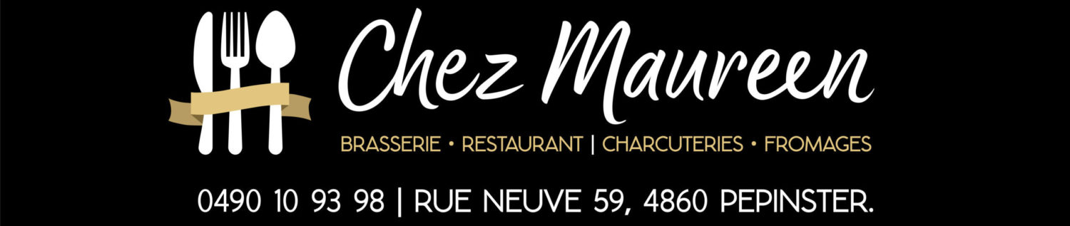 Chez Maureen à Pepinster Chez Maureen : Brasserie - Restaurant